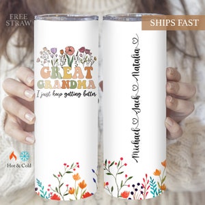 Great Grandma I Just Keep Getting Better Tumbler, Great Grandma Pregnancy Announcement Gifts, New Great Grandma Gift, Great Grandma Cup image 1