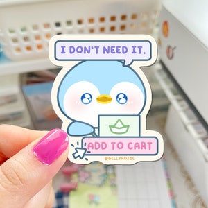 Add To Cart Penguin Waterproof Sticker | Cute, Kawaii, Relatable, Handmade, Shopaholic for Laptop, Water Bottle, Planner, Journals, Gift