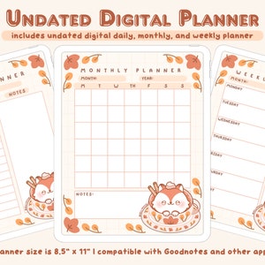 May include: Undated digital planner with daily, monthly, and weekly layouts. The planner features a cute fox illustration and is compatible with Goodnotes and other apps. The planner size is 8.5 inches by 11 inches.
