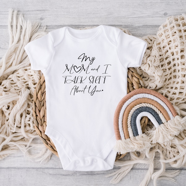 DIGITAL DOWNLOAD My Mom And I Talk Shit About You Baby Bodysuit - Funny Mom Natural Baby Bodysuit, Funny Baby Clothing, New Born Clothing