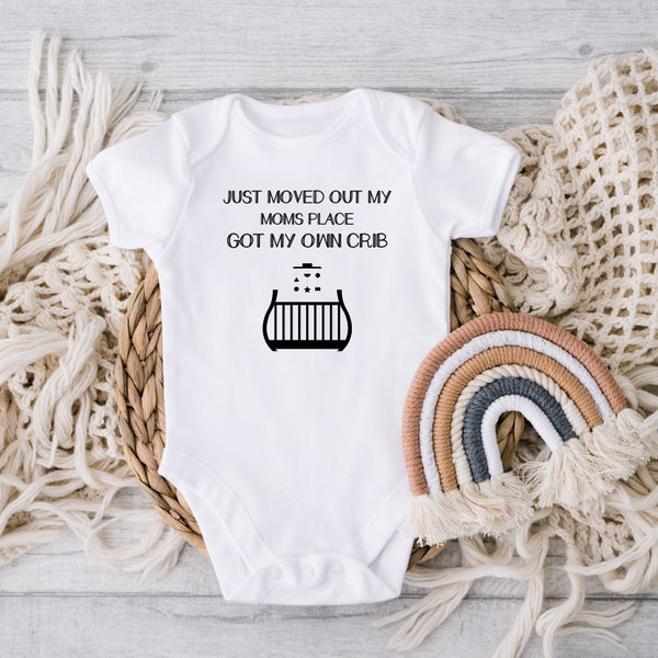 DIGITAL DOWNLOAD Just Moved Out My Moms Baby Bodysuit - Funny Baby Baby Bodysuits - Baby Baby Bodysuits - Cute Baby Bodysuits - Baby