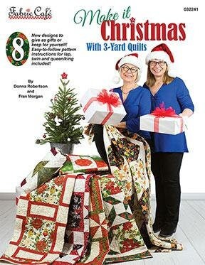 3 yard Quilt Pattern book. Fabric Cafe 8 new Christmas Quilt Patterns. 3 yard quilt kits and patterns.  Select our 3 yard quilt bundles.