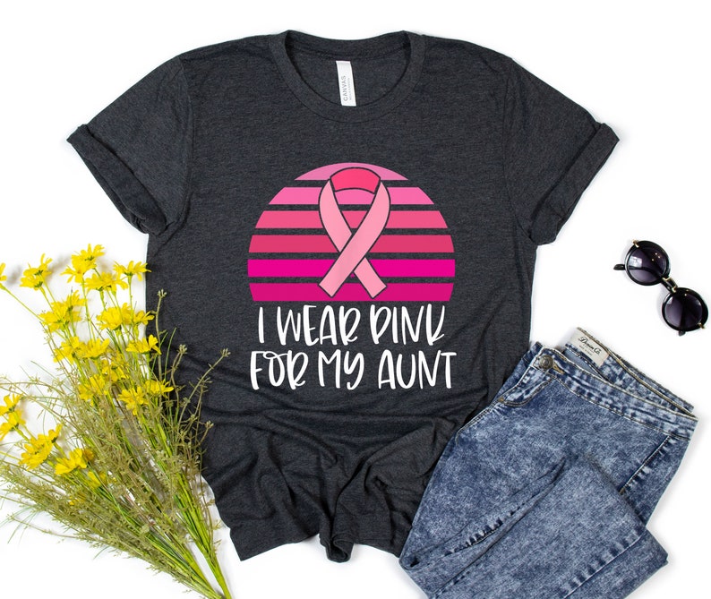 In October We Wear Pink Breast Cancer Month Pink Ribbon Shirt Aunt Life I Wear Pink For My Aunt Shirt Breast Cancer Awareness Shirt