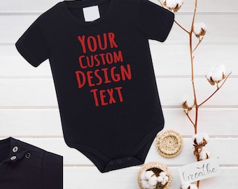 Customize bab, bodysuits with names, unique texts, special dates, or exclusive designs