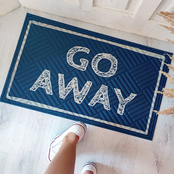 Go Away Doormat Outdoor Go Away Mat Do Away Door Etsy