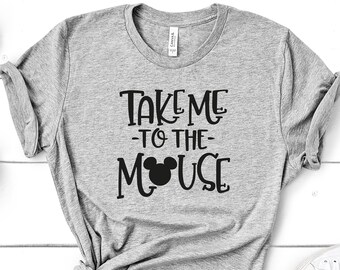 Take Me To The Mouse Shirt, Disneyland Family Trip Tee
