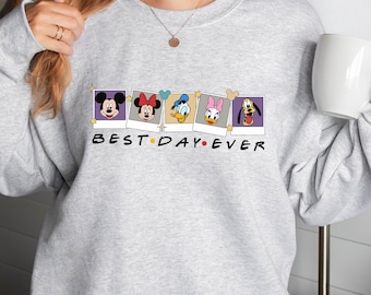 Disney Mickey and Friends Best Day Ever Sweatshirt, Disneyland Family Trip Sweatshirt, Disney Vacation Sweatshirt, Disney Kids