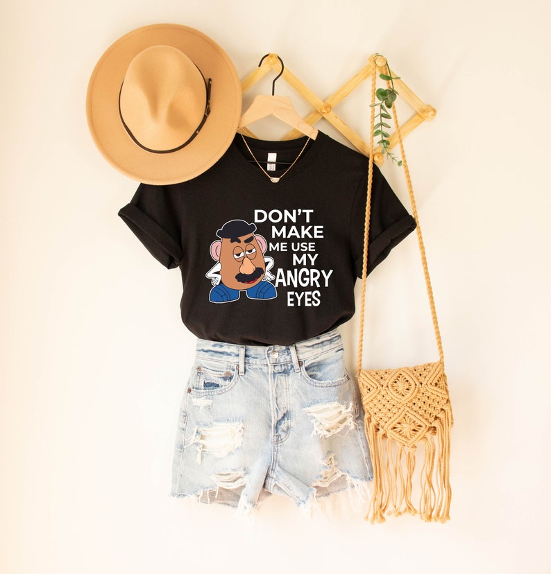 Don't Make Me Use My Angry Eyes Shirt, Mr Potato Head Shirt, Funny Disney Shirts, Potato Head Tee, Toy Story Shirt, Toy Story Gift zdjęcie 3