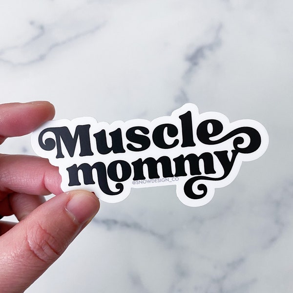 Muscle Mommy Sticker - 3.65"  / Weightlifting Sticker  / Gym Sticker / Fitness Sticker / Workout  / Lifting /  Barbell Babe / Squat / Glutes