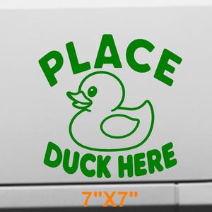 Place Duck Here Rubber Duck Decal 4x4 Offroad Sticker for Adventure Vehicles, Auto Humor and J eep Ducking Game Fun Car or truck Decal
