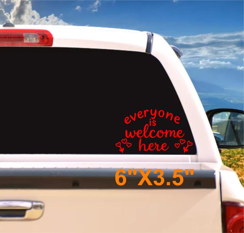 Everyone is Welcome Here Vinyl Decal Inclusive Uplifting Sticker for ...