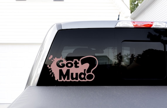 Stickers, Labels & Tags Paper Mudding Redneck Decal Got Mud? car decal ...