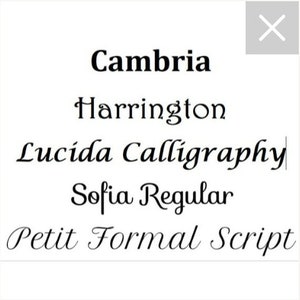 May include: A list of different font names, including Cambria, Harrington, Lucida Calligraphy, Sofia Regular, and Petit Formal Script.