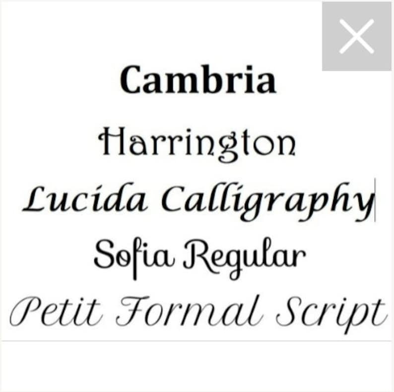 May include: A list of different font names, including Cambria, Harrington, Lucida Calligraphy, Sofia Regular, and Petit Formal Script.