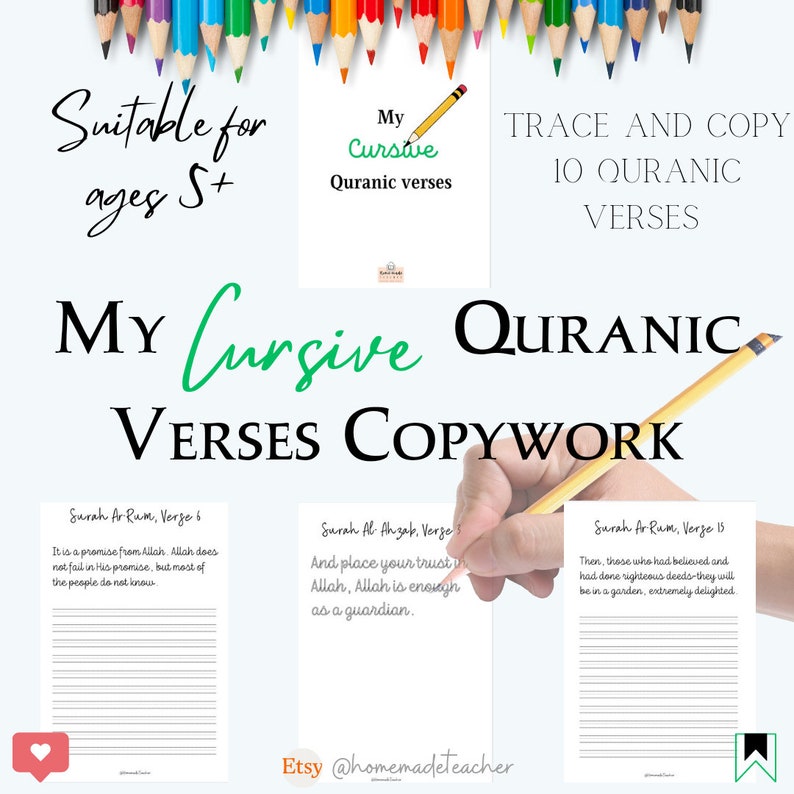 May include: A printable worksheet for children to practise cursive writing. The worksheet features three sections with Quranic verses in Arabic script. The title of the worksheet is "My Cursive Quranic Verses Copywork".