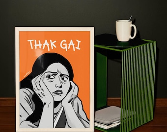 Thak Gai Print | Desi Poster | Modern Hindi Indian Typography | Gujarati Wall Decor