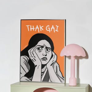 Thak Gai Print | Fun Desi Wall Art | Playful Quote Decor | Bold Typography Art | Colourful Living Room Bedroom Print