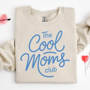 The Cool Moms Club T-shirt, Mom cool sweatshirt, Mothers day shirt, Gifts for her, Mothers day gift, Mothers day, Mama sweatshirt, mom gifts