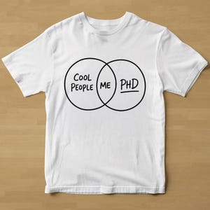 Cool PHD Grad Tee, PHD Graduation Tee, phd graduation, Unisex Tee, Class of 2025, Phd Gift, Phd sweatshirt, Graduation gift, Graduation gift