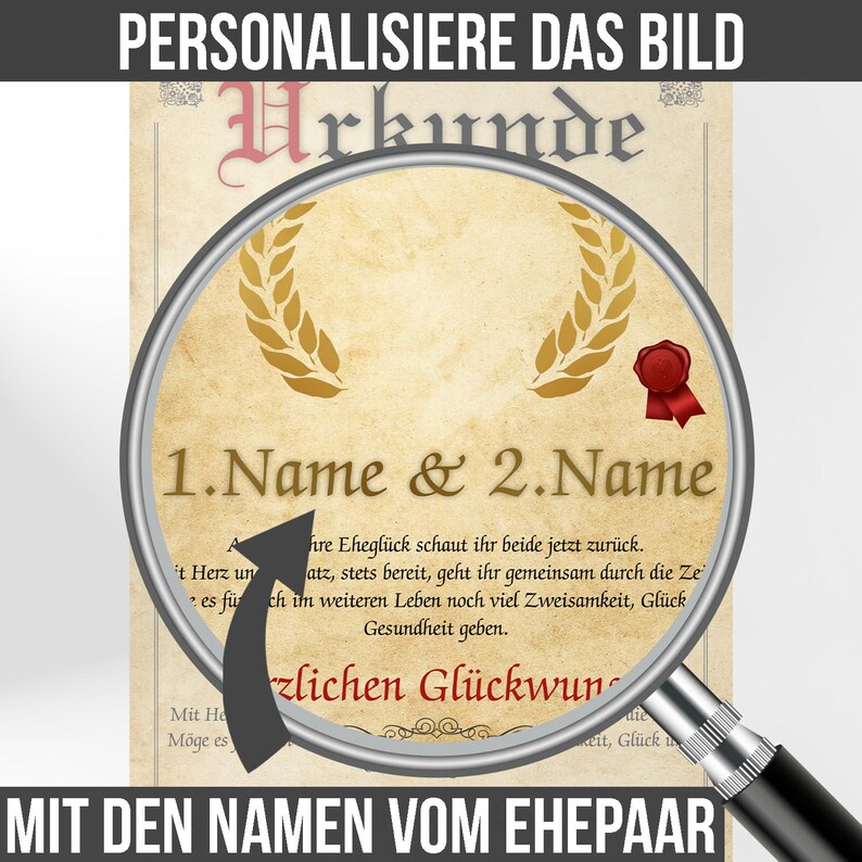 May include: A personalized certificate with the text "Urkunde" and space for names. The design includes a gold laurel wreath, a red wax seal, and German text. The certificate is viewed through a magnifying glass.