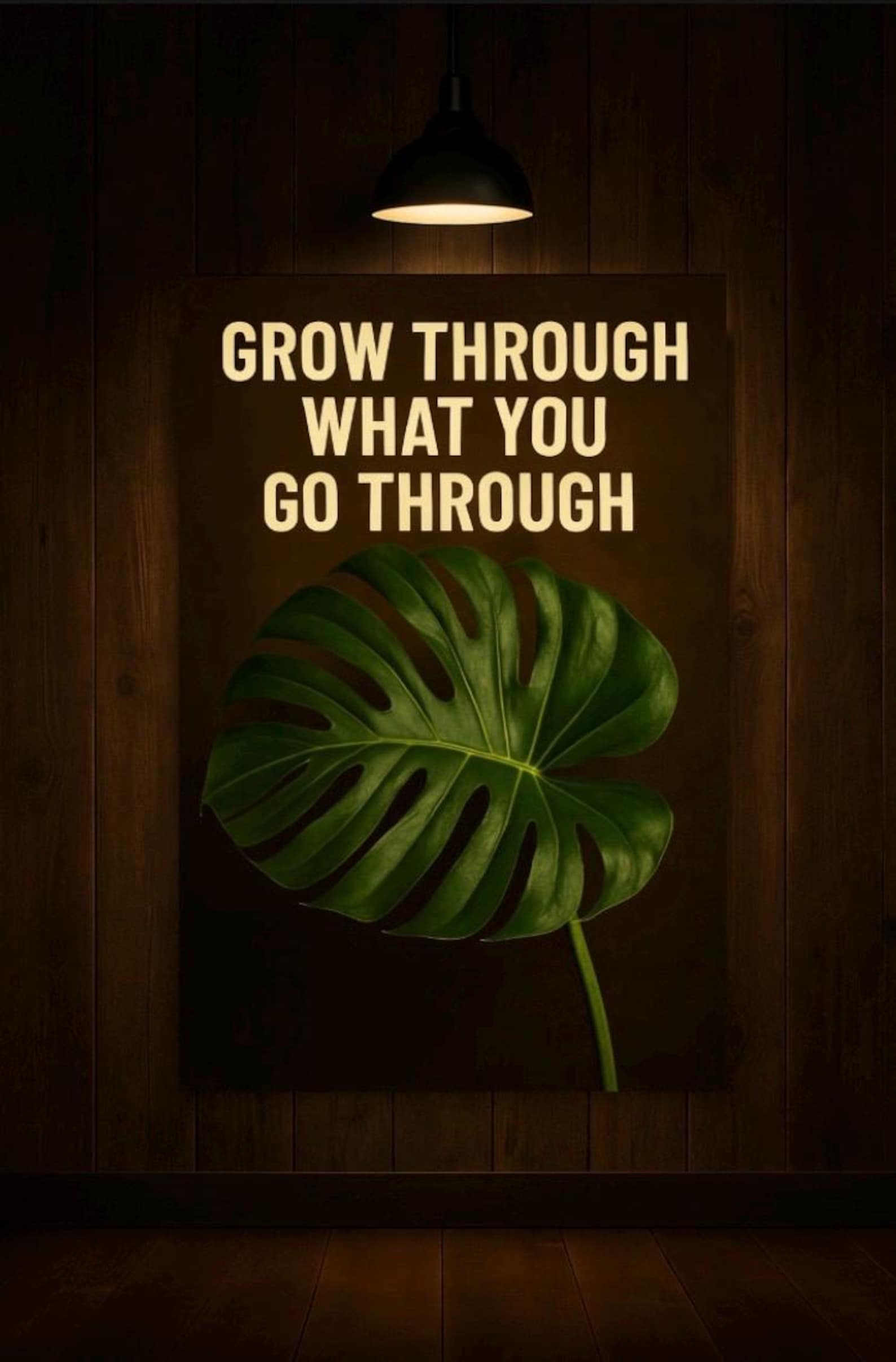 Grow Through What You Go Through Printable | Monstera Leaf Wall Art ...