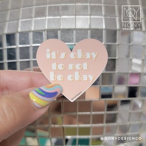Het is ok om niet ok te zijn die cut sticker