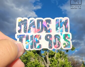 Made in the 90's Die Cut Sticker