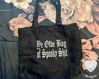 Gothic Shopping Bag Tote Bag Large Canvas Bag - Ye Olde Bag of Spooky Shit