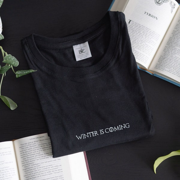 Game of Thrones GOT Quote Winter is Coming House Stark Inspired Embroidery T-Shirt, Embroidered Tee