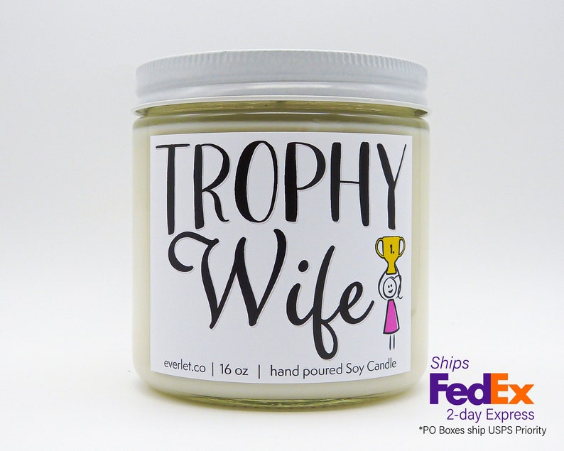 Trophy Wife Funny Candle For Friend Gag Gift Funny Candle