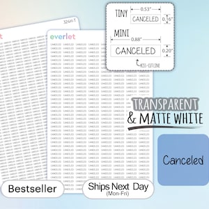 May include: A sheet of transparent, matte white sticker paper with the word "Canceled" repeated many times. The sheet is 0.53 inches wide and 0.16 inches tall. The sheet is also available in a mini size, which is 0.88 inches wide and 0.20 inches tall. The sheet is a bestseller and ships next day.