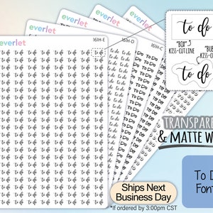 To Do Fonts Planner Stickers, Highlighting Transparent and Matte White Vinyl, 161
