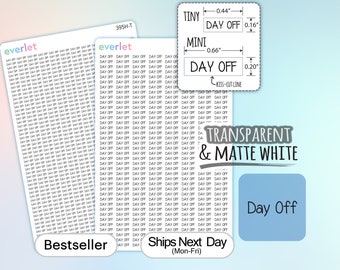 TINY & MINI Day Off Planner Stickers, Highlighting Transparent and Matte White Vinyl 395
