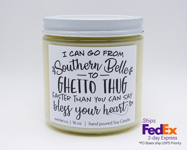 Funny Candle For Friend Gag Gift Bless your Heart Southern Belle Ghetto Thug Funny Candle