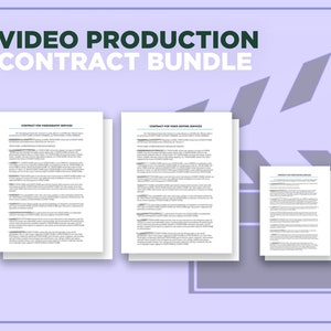 May include: A bundle of three contracts for video production services. The contracts are titled "Contract for Videography Services", "Contract for Video Editing Services", and "Contract for Additional Services".