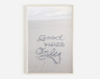 Good Vibes Only Print, Good Vibes Print, Beach Poster, Boho Beach Print, Coastal Decor, Printable Wall Art, Dorm Decor, Beach Print