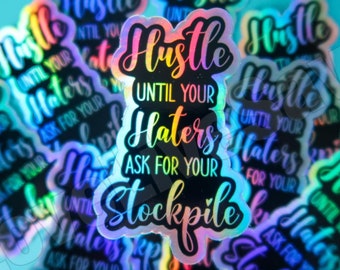 Hustle Holographic Sticker