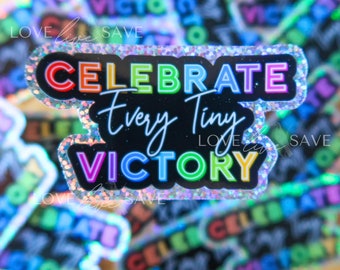 Celebrate Every Tiny Victory Autism Sticker
