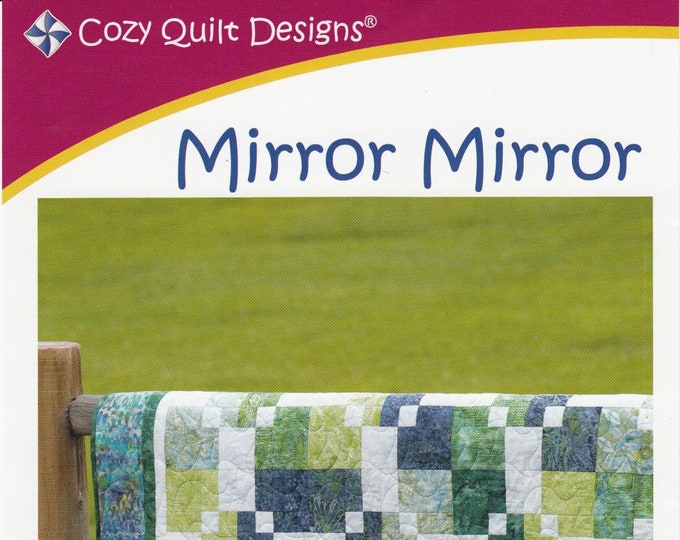 Mirror Mirror Quilt Pattern by Georgette Dell'Orco for Cozy Quilt Designs, CQD01058
