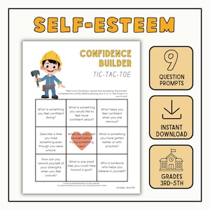May include: A printable self-esteem confidence builder tic-tac-toe game sheet for grades 3rd-5th. The page features a cartoon builder character, nine question prompts in a grid, and text including 9 QUESTION PROMPTS, INSTANT DOWNLOAD, and GRADES 3RD-5TH.