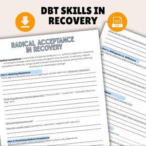 May include: Two worksheets with the title "DBT Skills in Recovery" and the text "Radical Acceptance in Recovery". The worksheets have fill-in-the-blank sections. The image also includes a PDF icon and a download icon.