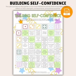 May include: A printable self-confidence dice game titled "BUILDING SELF-CONFIDENCE." The game features colourful dice with questions to promote self-awareness and positive qualities. Includes a PDF icon.