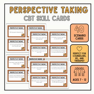 May include: A set of 40 Perspective Taking CBT Skill Cards featuring orange and white borders. Each card includes the text Perspective Taking, a scenario question, and a small illustration of two people. The set is labelled for ages 7-12.