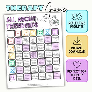 May include: A therapy dice game titled All About Friendships featuring a grid of 36 reflective prompts. The printable sheet includes colorful dice icons and text boxes with questions about social connections, alongside side panels highlighting 36 reflective prompts, instant download, and therapy and SEL usage.