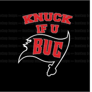 Knuck If U Buc Superbowl Buccaneers File Shirt Mug