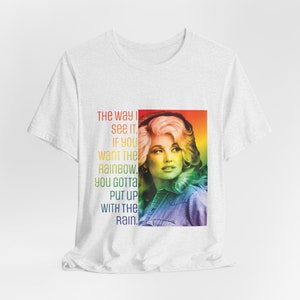 Dolly Parton Rainbow Quote Unisex T-Shirt
