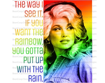 Dolly Parton Rainbow Quot SVG PNG Digital File T-Shirt Mug Laptop Sticker Car Vinyl Shirt Hoodie Sweatshirt