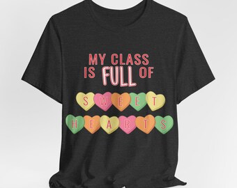 Mi clase está llena de novios camiseta maestro aula regalo mejor instructor asistente de enseñanza día de San Valentín