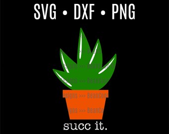 Succ It Cut File Car Decal Suculent Vehicle Window Camisa Taza Portátil Sudadera con capucha Monedero Divertido Planta Pun
