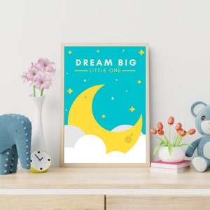 Dream Big Little One Poster | PDF Printable | Baby Nursery Wall Art Decorations
